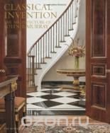 Classical Invention: The Architecture of John B. Murray