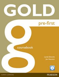 Gold First: Pre-First: Coursebook (+ CD)