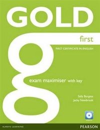 Gold First: Exam Maximiser with Key (+ CD)