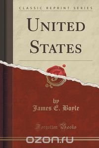 United States (Classic Reprint)