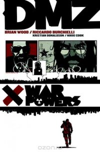 DMZ Vol. 7: War Powers