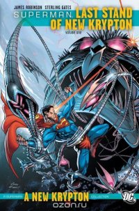 Superman: Last Stand of New Krypton Vol. 1