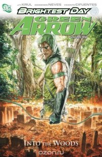 Green Arrow Vol. 1: Into the Woods