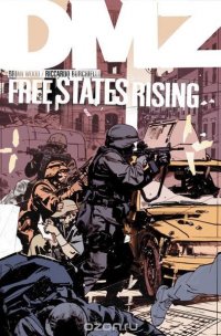 DMZ Vol. 11: Free States Rising