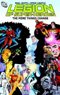 Legion of Super-Heroes: The More Things Change