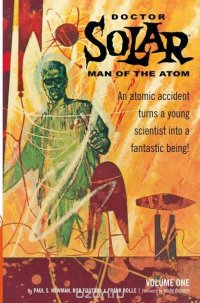 Doctor Solar, Man of the Atom Archives Volume 1