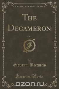 The Decameron, Vol. 2 (Classic Reprint)