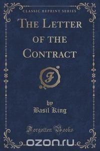 The Letter of the Contract (Classic Reprint)