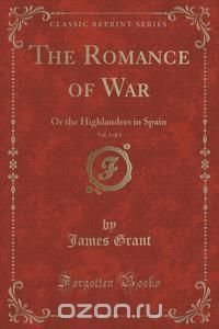 The Romance of War, Vol. 3 of 3