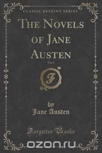 The Novels of Jane Austen, Vol. 2 (Classic Reprint)