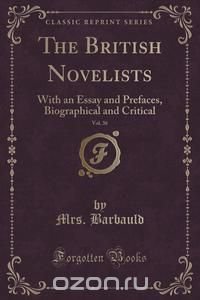 The British Novelists, Vol. 36