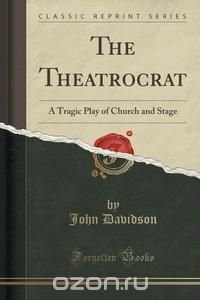 The Theatrocrat