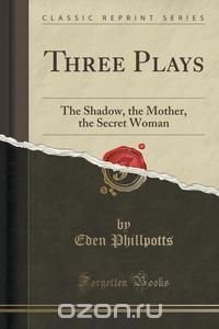 Three Plays