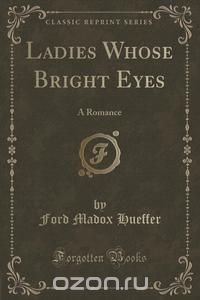 Ladies Whose Bright Eyes