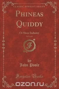 Phineas Quiddy, Vol. 1 of 3