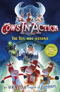 Cows in Action 1: The Ter-moo-nators