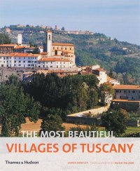 The Most Beautiful Villages of Tuscany