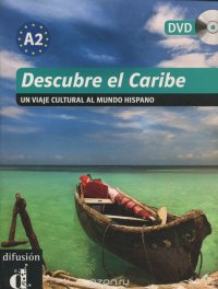 Descubre el Caribe: Nivel A2 (+ DVD-ROM)