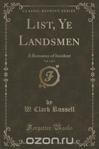 List, Ye Landsmen, Vol. 1 of 3