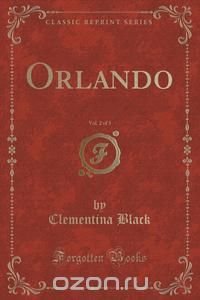 Orlando, Vol. 2 of 3 (Classic Reprint)