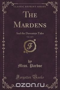 The Mardens, Vol. 1 of 3