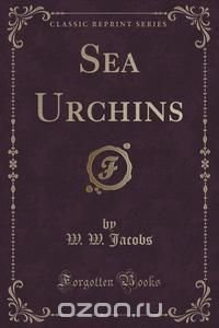 Sea Urchins (Classic Reprint)