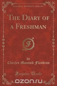 The Diary of a Freshman (Classic Reprint)