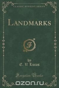 Landmarks (Classic Reprint)