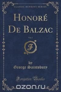 Honore De Balzac, Vol. 2 (Classic Reprint)