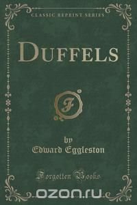 Duffels (Classic Reprint)