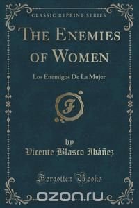 The Enemies of Women