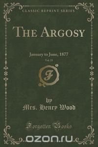 The Argosy, Vol. 23