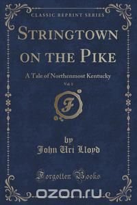 Stringtown on the Pike, Vol. 1