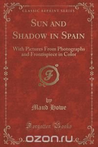 Sun and Shadow in Spain