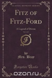 Fitz of Fitz-Ford, Vol. 1 of 3