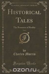 Historical Tales, Vol. 4