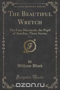 The Beautiful Wretch, Vol. 1