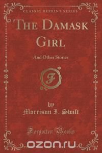 The Damask Girl