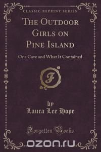 The Outdoor Girls on Pine Island