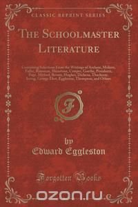 The Schoolmaster Literature