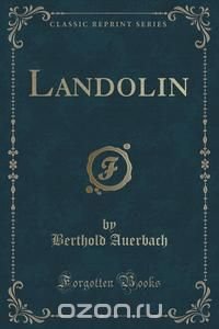 Landolin (Classic Reprint)