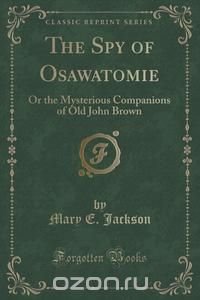 The Spy of Osawatomie