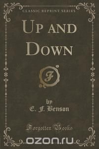 Up and Down (Classic Reprint)