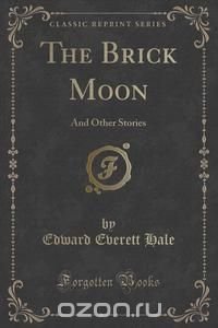 The Brick Moon