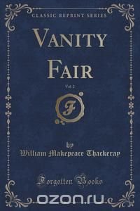 Vanity Fair, Vol. 2 (Classic Reprint)