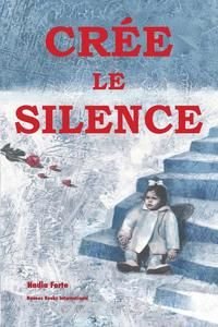 CREE LE SILENCE