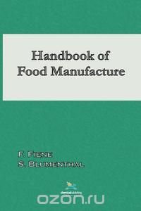 Handbook of Food Manufacture