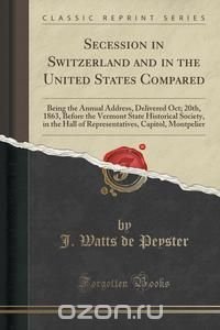 Secession in Switzerland and in the United States Compared