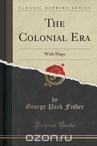 The Colonial Era