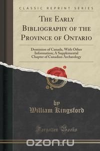 The Early Bibliography of the Province of Ontario